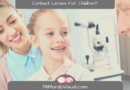 Contact Lenses For Children With Lazy Eye - MiMundoVisual.com