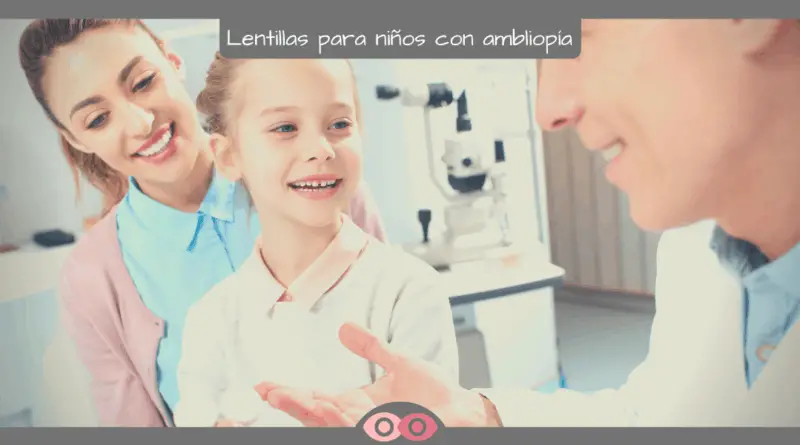 Lentillas Para Niños Con Ojo Vago - mimundovisual.com