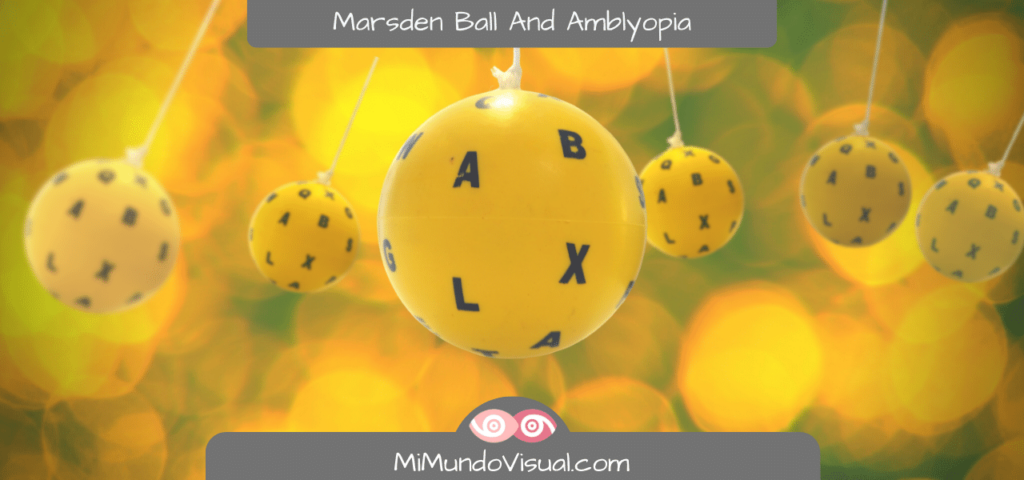 Marsden Ball And Amblyopia