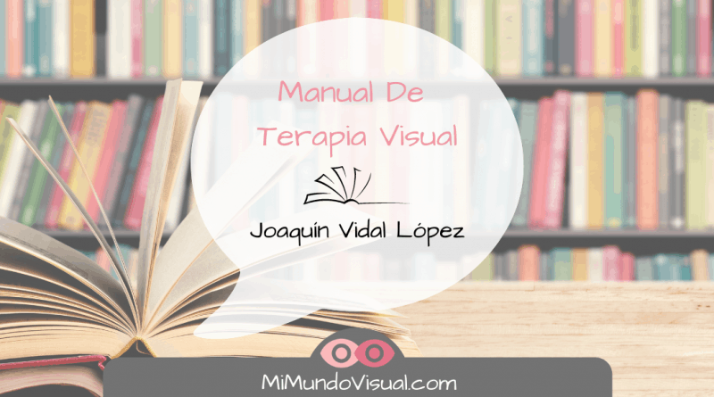 Reseña Manual De Terapia Visual - mimundovisual.com