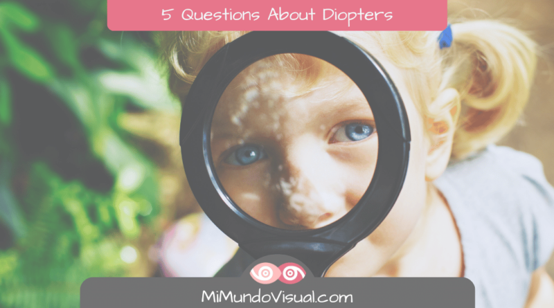 5 Questions About Diopters