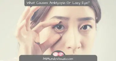 What Causes Amblyopia Or Lazy Eye MiMundoVisual.com